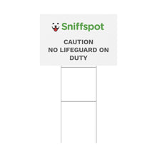 Load image into Gallery viewer, Sniffspot &quot;No Lifeguard&quot; Sign
